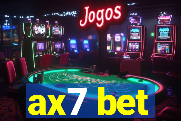 ax7 bet